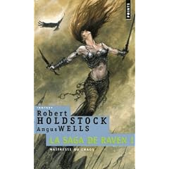 La Saga de Raven, Tome 1 : Ma�tresse du chaos