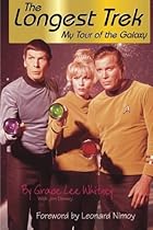 The Longest Trek: My Tour of the Galaxy The Longest Trek: My Tour of the Galaxy