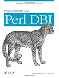 Programming the Perl DBI: Database programming with Perl