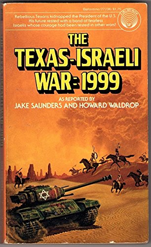 Texas-Israeli War: 1999
