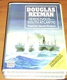 Rendezvous, South Atlantic: Complete & Unabridged