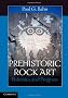 Prehistoric Rock Art: Polemics and Progress