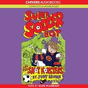 Super Soccer Boy and the Snot Monsters | [Judy Brown]