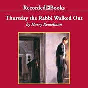 Thursday the Rabbi Walked Out: A Rabbi Small Mystery, Book 7 | Harry Kemelman