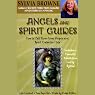 Angels and Spirit Guides: How to Call Upon Your Angels and Spirit Guide for Help