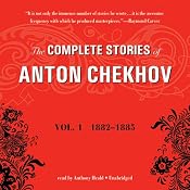 The Complete Stories of Anton Chekhov, Vol. 1: 1882–1885 | [Anton Chekhov]