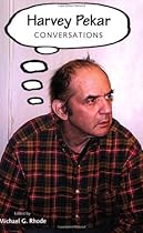 Harvey Pekar: Conversations (Conversations with Comic Artists Series) Harvey Pekar: Conversations (Conversations with Comic Artists Series)