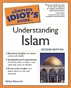 The Complete Idiot's Guide to Understanding Islam