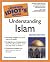 The Complete Idiot's Guide to Understanding Islam, 2nd Edition (Complete Idiot's Guide to)
