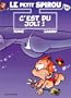 Spirou (Le Petit) 12 C'est du joli