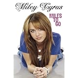 Miles to Goby Miley Cyrus