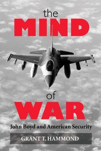 The Mind of War: John Boyd and American Security Book Image