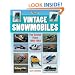 Vintage Snowmobiles: The Golden Years 1968-1982 (Photo Gallery)