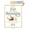 The End of the Beginning: Being the Adventures of a Small Snail (and an Even Smaller Ant)