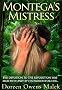 Montega's Mistress