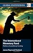The International Monetary Fund: Politics of Conditional Lending