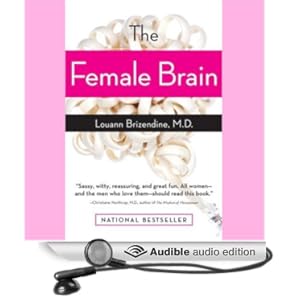 The Female Brain - Louann Brizendine