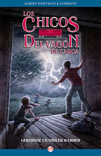 Los chicos del vagón de carga (Spanish Edition)