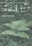 Die Farne - Franz Fukarek