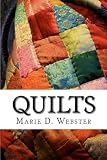 Quilts: Their Story and How to Make Them