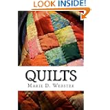 Quilts: Their Story and How to Make Them by Marie D. Webster and Melanie L Saladino