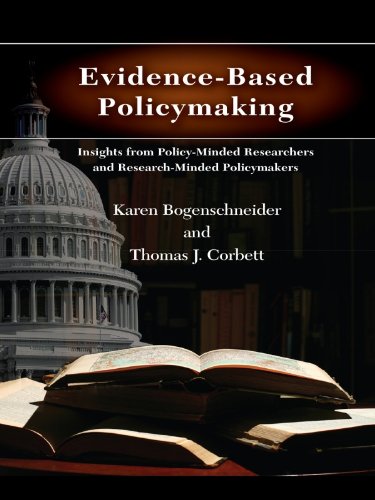 Evidence-Based Policymaking: Insights from Policy-Minded Researchers and Research-Minded Policymakers