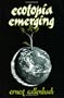 Ecotopia Emerging
