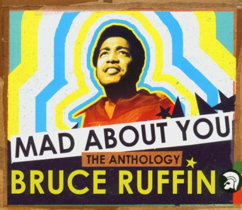 Bruce Ruffin - Mad About You Anthology - Zortam Music