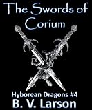 The Swords of Corium (Hyborean Dragons)