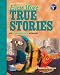 Book Even More True Stories (3rd Edition)