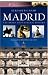 Madrid: A Cultural and Literary History (Cities of the Imagination)