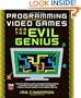 Programming Video Games for the Evil Genius