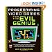 Programming Video Games for the Evil Genius