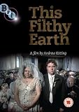 This Filthy Earth [DVD]