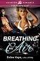 Breathing His Air (Crimson Romance)