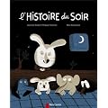 L'histoire du soir