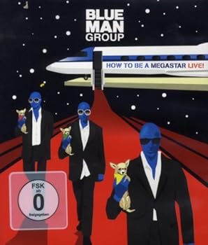 Blue Man Group: How to Be a Megastar Live! [Blu-ray]