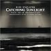 Catching Sunlight: Music For an Imaginary Film