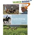 Equitrekking: Travel Adventures on Horseback by  Darley Newman and Chip Ward