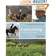 Equitrekking: Travel Adventures on Horseback by  Darley Newman and Chip Ward