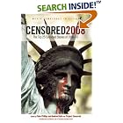 Click here to buy Censored 2008: The Top 25 Censored Stories of 2006-07 (Censored) by  Project Censored and Peter Phillips.
