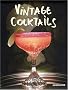 Vintage cocktails