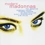 Modern Madonnas