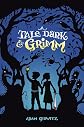 A Tale Dark and Grimm