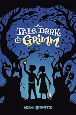 A Tale Dark and Grimm