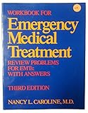 Workbook for emergency medical treatment : review problems for EMTs: with answers