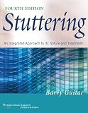 Stuttering: An Integrated Approach to Its Nature and Treatment by Guitar PhD, Barry 4th (fourth) edition [Paperback(2013)]