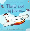 That's Not My Plane (Touchy-Feely Books)