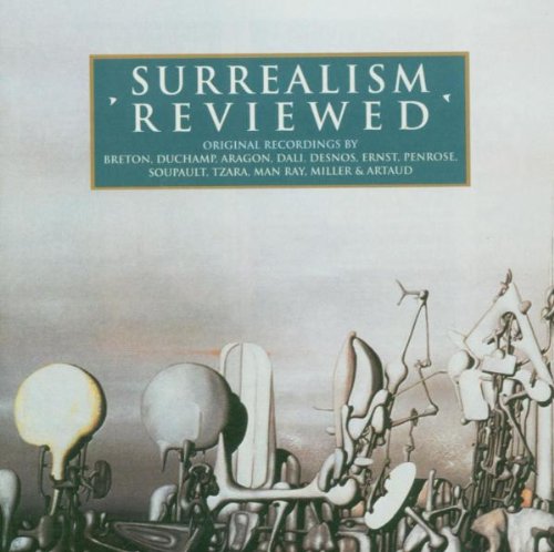 Surrealism Reviewed