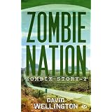 Zombie Story, tome 2 : Zombie Nationpar David Wellington